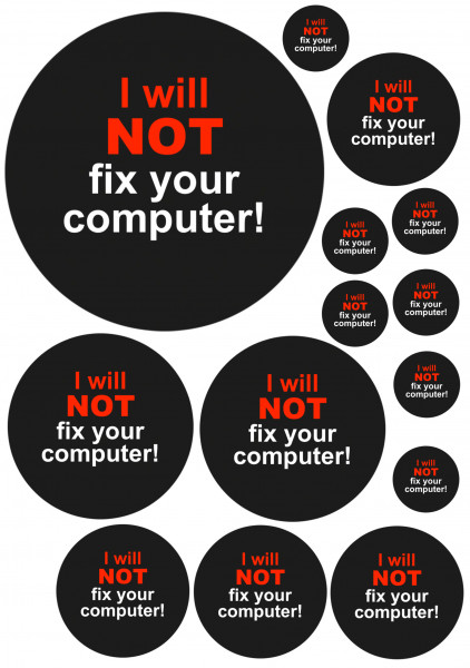 Maxi-Sticker - I Will Not Fix Your Computer A4