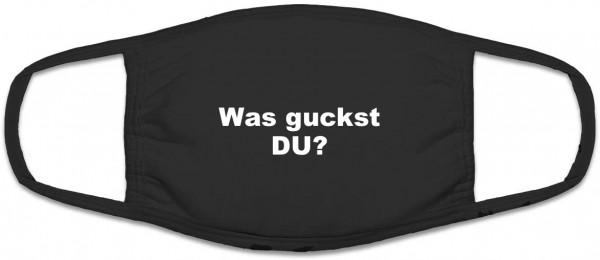 Alltagsmaske - Was guckst DU